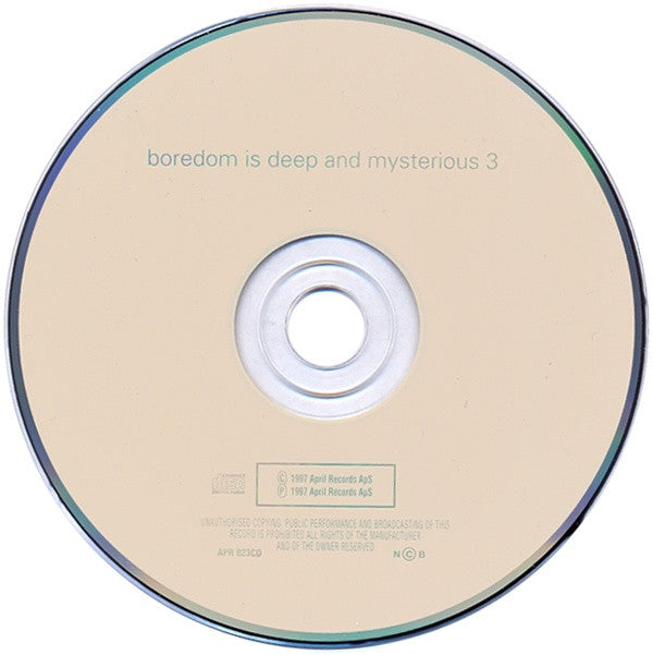 Various : Boredom Is Deep And Mysterious 3 (CD)