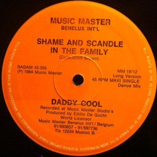 Daddy Cool (3) : Shame And Scandle In The Family (12", Maxi)