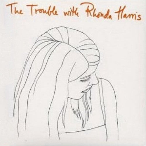 Rhonda Harris : The Trouble With Rhonda Harris (CD, Album, Dig)