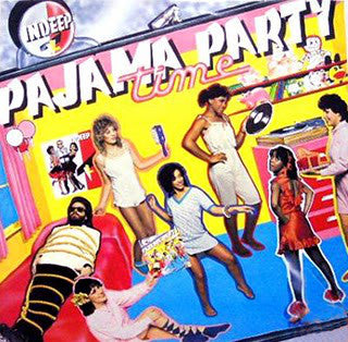 Indeep : Pajama Party Time (LP, Album)