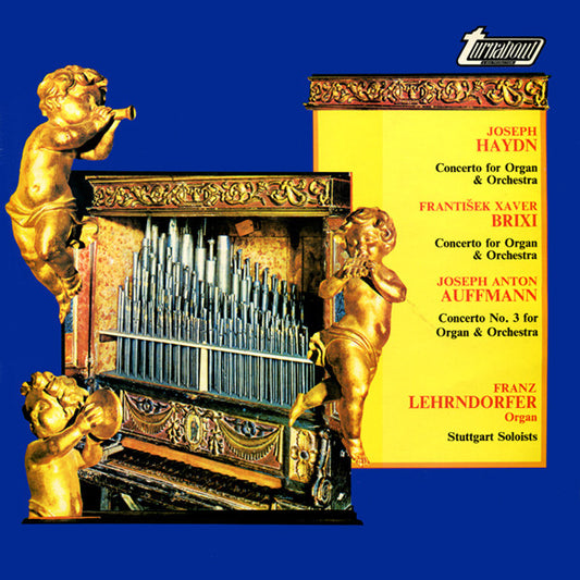 Joseph Haydn / František Xaver Brixi / Joseph Anton Auffmann, Franz Lehrndorfer : Organ Concerti (LP)