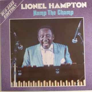 Lionel Hampton : Hamp The Champ (LP, Comp, Mono)