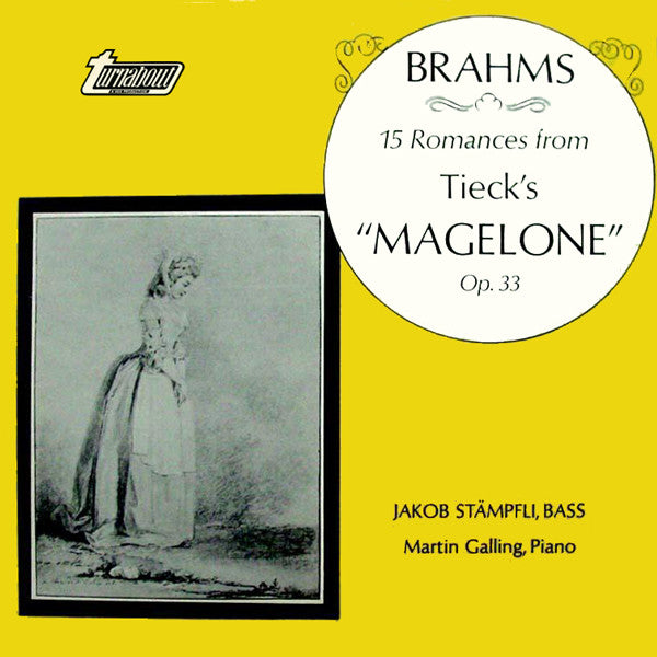 Johannes Brahms, Prof. Jakob Stämpfli, Martin Galling : 15 Romances From Tieck's "Magelone" Op. 33 (LP, Album)