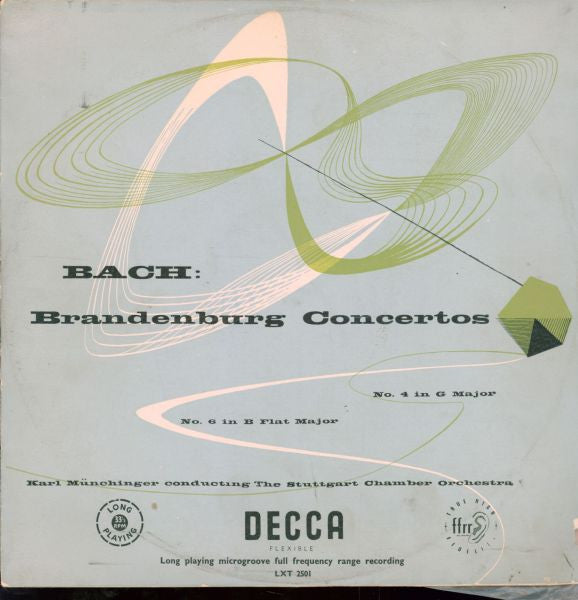 Johann Sebastian Bach - Karl Münchinger Conducting Stuttgarter Kammerorchester : Brandenburg Concertos No. 4 In G Major / No. 6 In B Flat Major (LP, Album, Mono, RE, Ora)