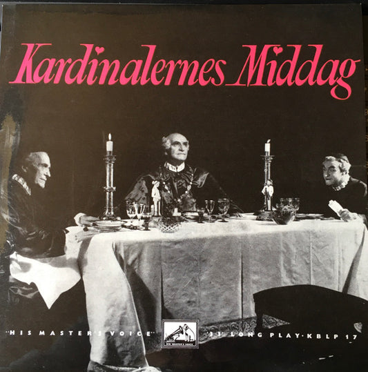 Thorkild Roose, Aage Fønss, Holger Gabrielsen : Kardinalernes Middag (10")