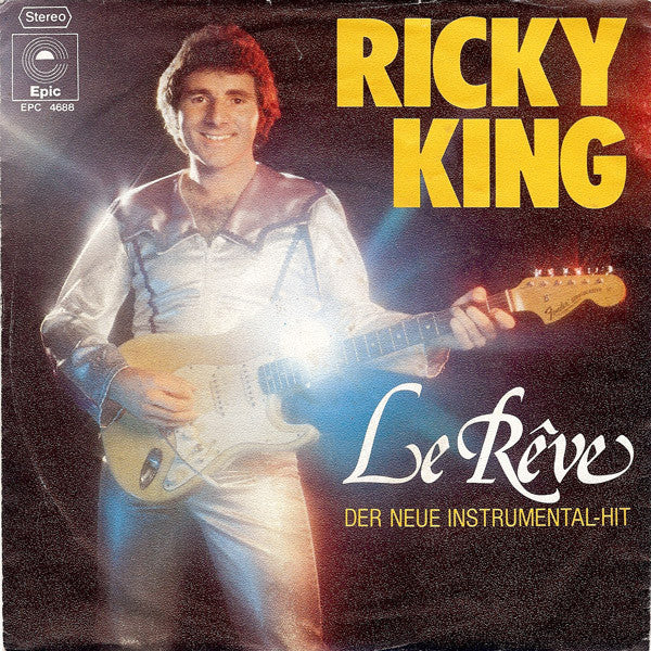 Ricky King : Le Rêve (7", Single, RP, 2nd)