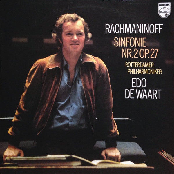 Sergei Vasilyevich Rachmaninoff, Edo De Waart, Rotterdams Philharmonisch Orkest : Symphony No. 2, Op. 27 (LP)