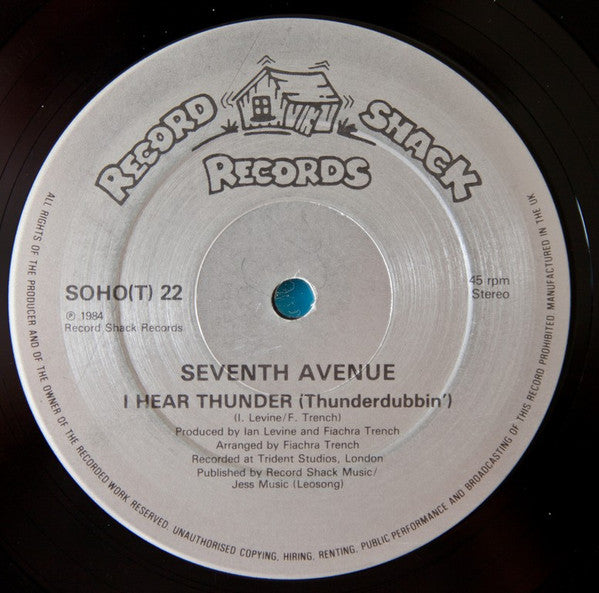 Seventh Avenue : I Hear Thunder (12")