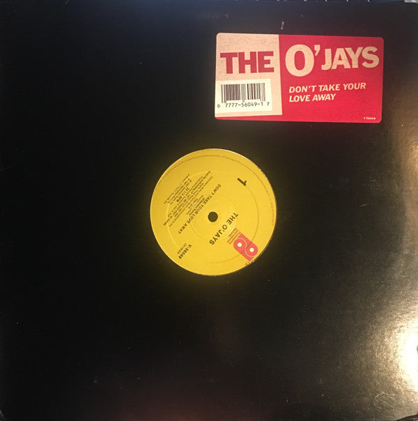 The O'Jays : Don't Take Your Love Away (12")