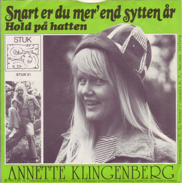 Annette Klingenberg : Snart Er Du Mer' End Sytten År (7", Single)