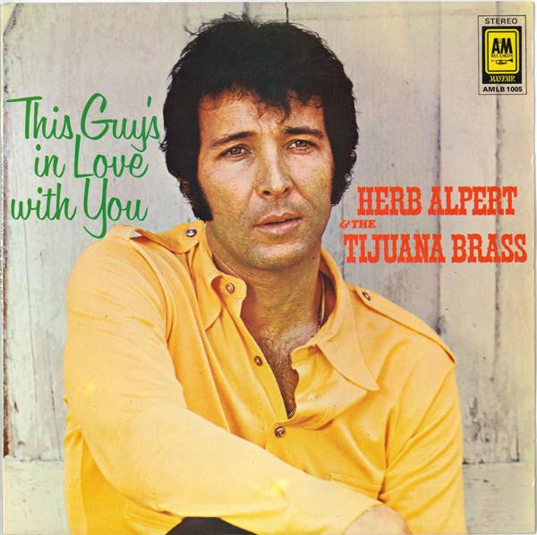 Herb Alpert & The Tijuana Brass : This Guy's In Love With You (LP, Comp)