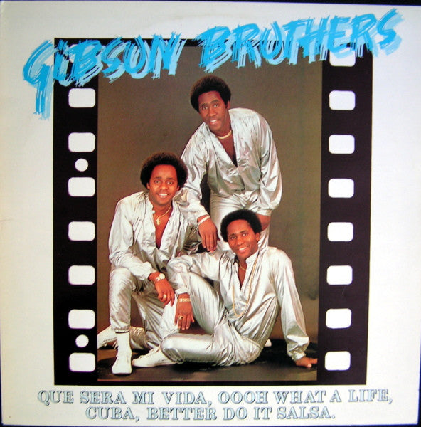 Gibson Brothers : "Que Sera Mi Vida" And Other Single Smash Hit (LP, Comp)