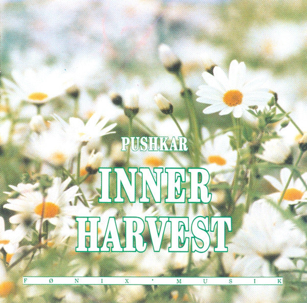 Pushkar : Inner Harvest (CD, Album, RE)