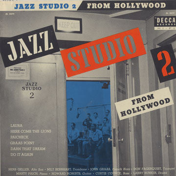 Herb Geller, Milt Bernhart, John Graas, Don Fagerquist, Marty Paich, Howard Roberts, Curtis Counce, Larry Bunker : Jazz Studio 2 From Hollywood (LP, Album)