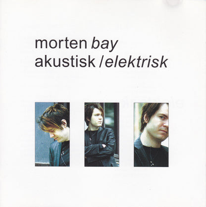 Morten Bay : Akustisk / Elektrisk (CD, Album)