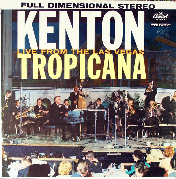 Stan Kenton : Kenton Live From The Las Vegas Tropicana (LP, Album)