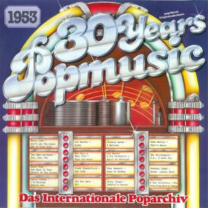 Various : 30 Years Popmusic 1953 (LP, Comp, Mono)