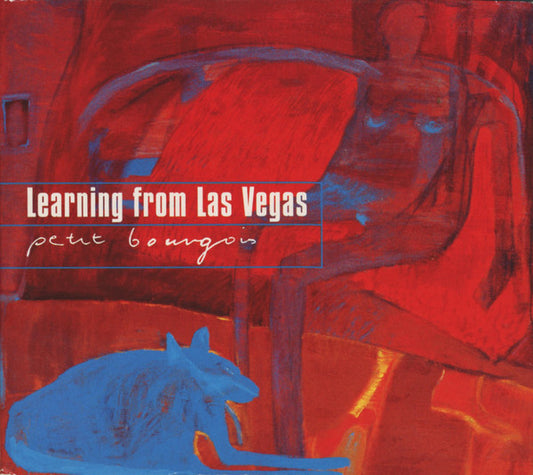 Learning From Las Vegas : Petit Bourgois (CD, Album, Dig)