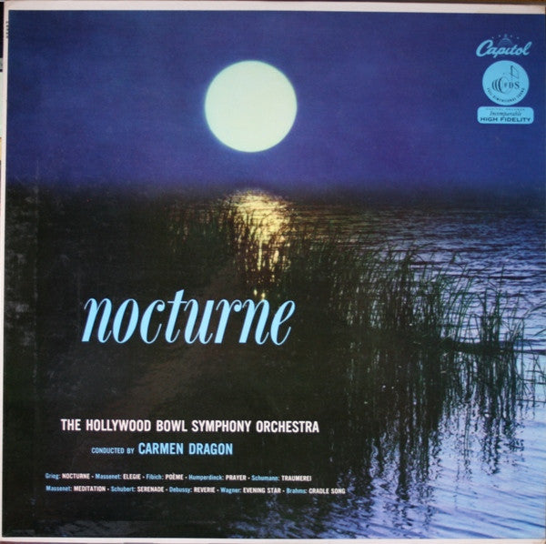 The Hollywood Bowl Symphony Orchestra Conducted By Carmen Dragon : Nocturne (LP, Album)