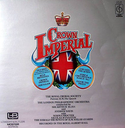 The Royal Choral Society, The London Philharmonic Orchestra, Andrew Davis, Arthur Bliss : Crown Imperial (LP)