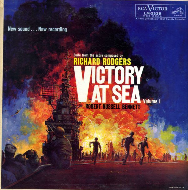 Richard Rodgers / Robert Russell Bennett / RCA Victor Symphony Orchestra : Victory At Sea Volume 1 (LP, Album, Mono)