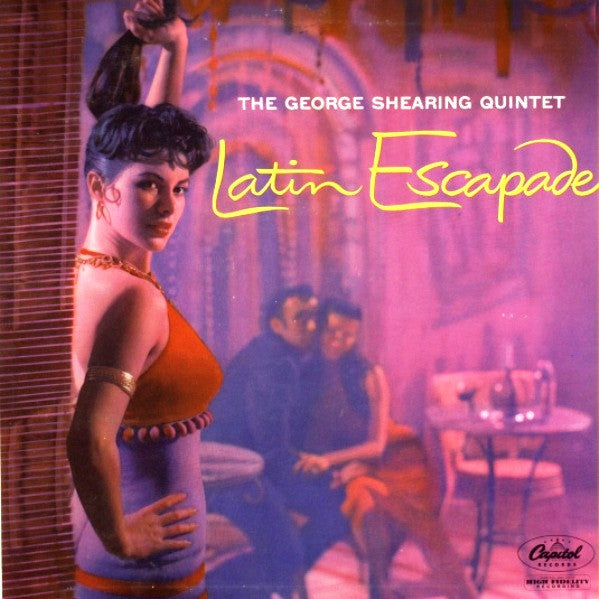 The George Shearing Quintet : Latin Escapade (LP, Album, Mono, RP, Scr)