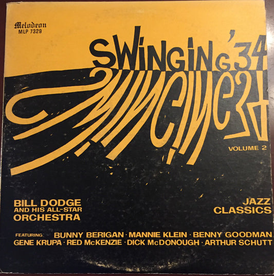 Bill Dodge And His All-Star Orchestra : Swinging ’34, Vol. 2 (LP, Comp)