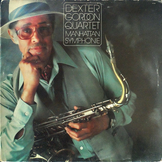 Dexter Gordon Quartet : Manhattan Symphonie (LP, Album)