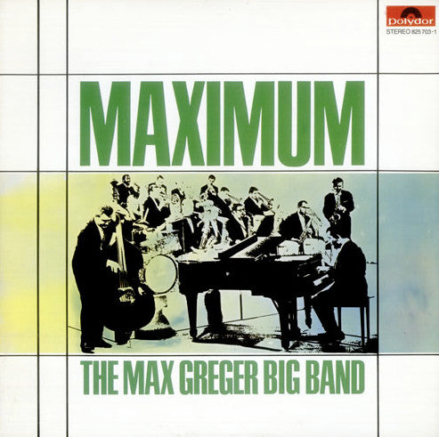 The Max Greger Big Band : Maximum (LP, Album, RE)