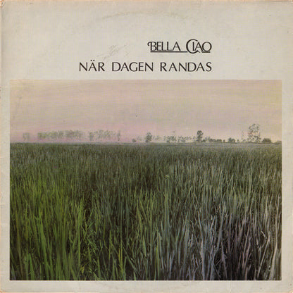 Bella Ciao : När Dagen Randas (LP)