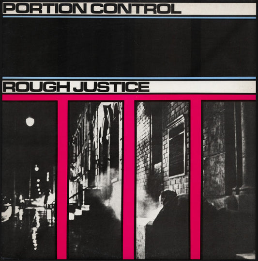 Portion Control : Rough Justice (12")