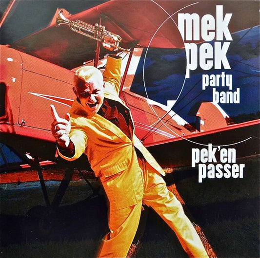 Mek Pek Party Band : Pek'en Passer (CD, Album)