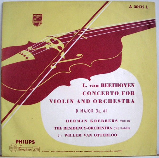 Ludwig van Beethoven By Herman Krebbers & Residentie Orkest : Concerto For Violin And Orchestra D Major Op. 61 (LP, Album)