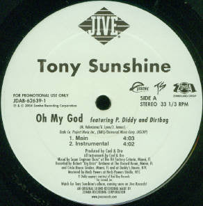 Tony Sunshine Featuring P. Diddy And Dirtbag : Oh My God (12", Promo)