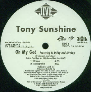 Tony Sunshine Featuring P. Diddy And Dirtbag : Oh My God (12", Promo)