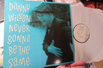 Danny Wilson (2) : Never Gonna Be The Same (12")