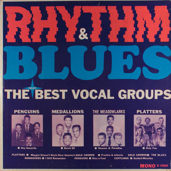 Various : Rhythm & Blues - The Best Of The Vocal Groups (LP, Comp, Mono)