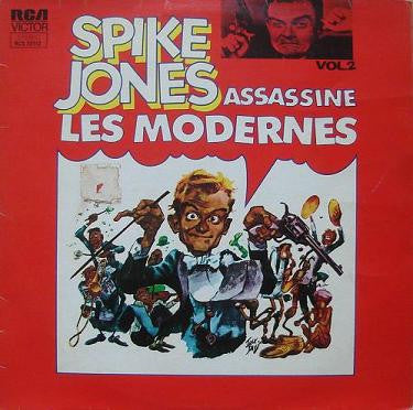 Spike Jones And His City Slickers : Assassine Les Modernes Vol.2 (LP, Comp)