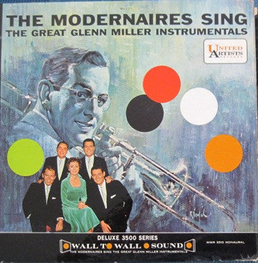 The Modernaires : The Modernaires Sing The Great Glenn Miller Instrumentals (LP, Mono)