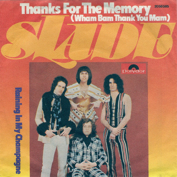 Slade : Thanks For The Memory (Wham Bam Thank You Mam) (7", Single)