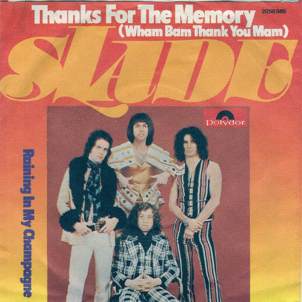 Slade : Thanks For The Memory (Wham Bam Thank You Mam) (7", Single)