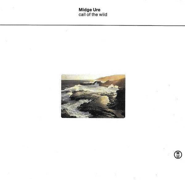 Midge Ure : Call Of The Wild (7", Single)