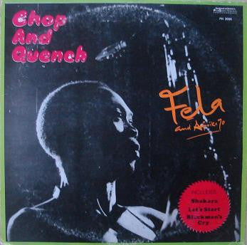 Fela Kuti And Africa 70 : Chop And Quench (LP, Comp)