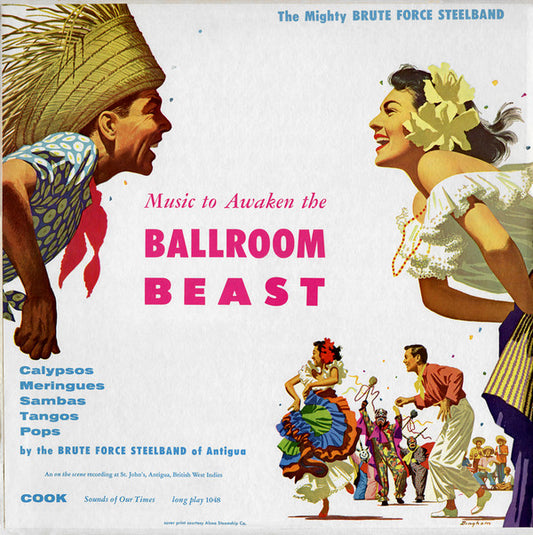 Brute Force Steel Band Of Antigua : Music To Awaken The Ballroom Beast (LP, Album, RE)