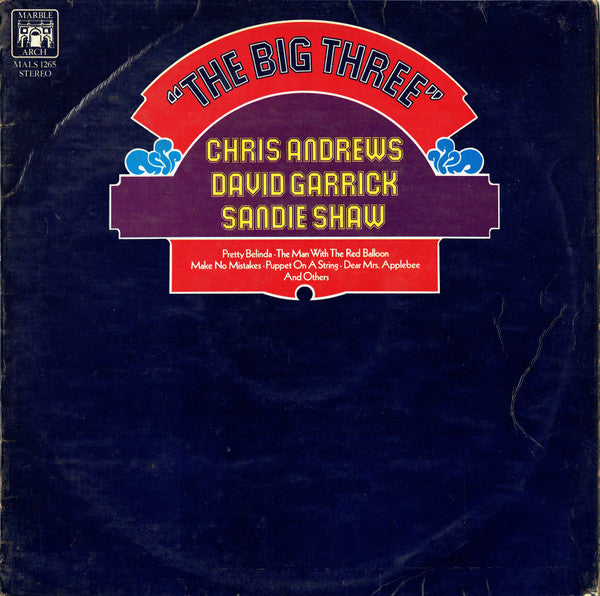 Chris Andrews (3) / David Garrick / Sandie Shaw : The Big Three (LP, Comp)