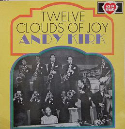 Andy Kirk : Twelve Clouds Of Joy (LP, Comp, Mono)