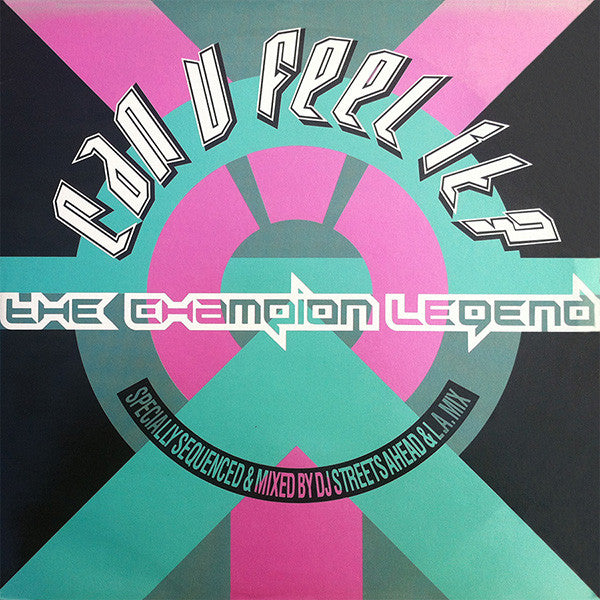 Various : Can U Feel It? - The Champion Legend (2xLP, Comp, Mixed)