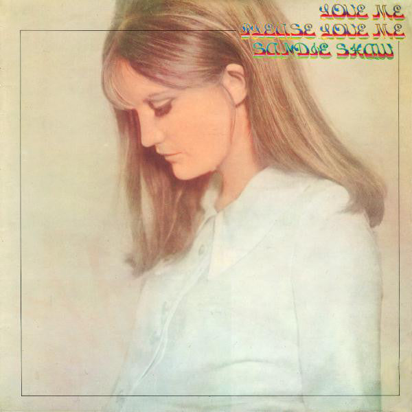 Sandie Shaw : Love Me, Please Love Me (LP, Album, Pin)