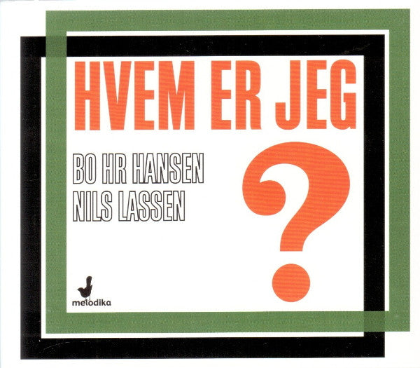 Bo Hr. Hansen, Nils Lassen : Hvem Er Jeg? (CD, Album)