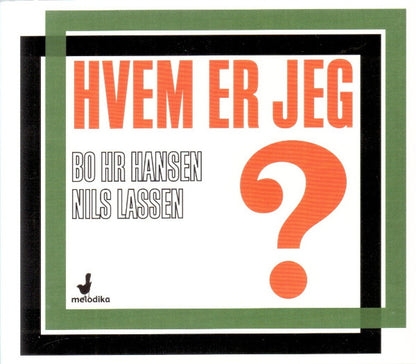 Bo Hr. Hansen, Nils Lassen : Hvem Er Jeg? (CD, Album)